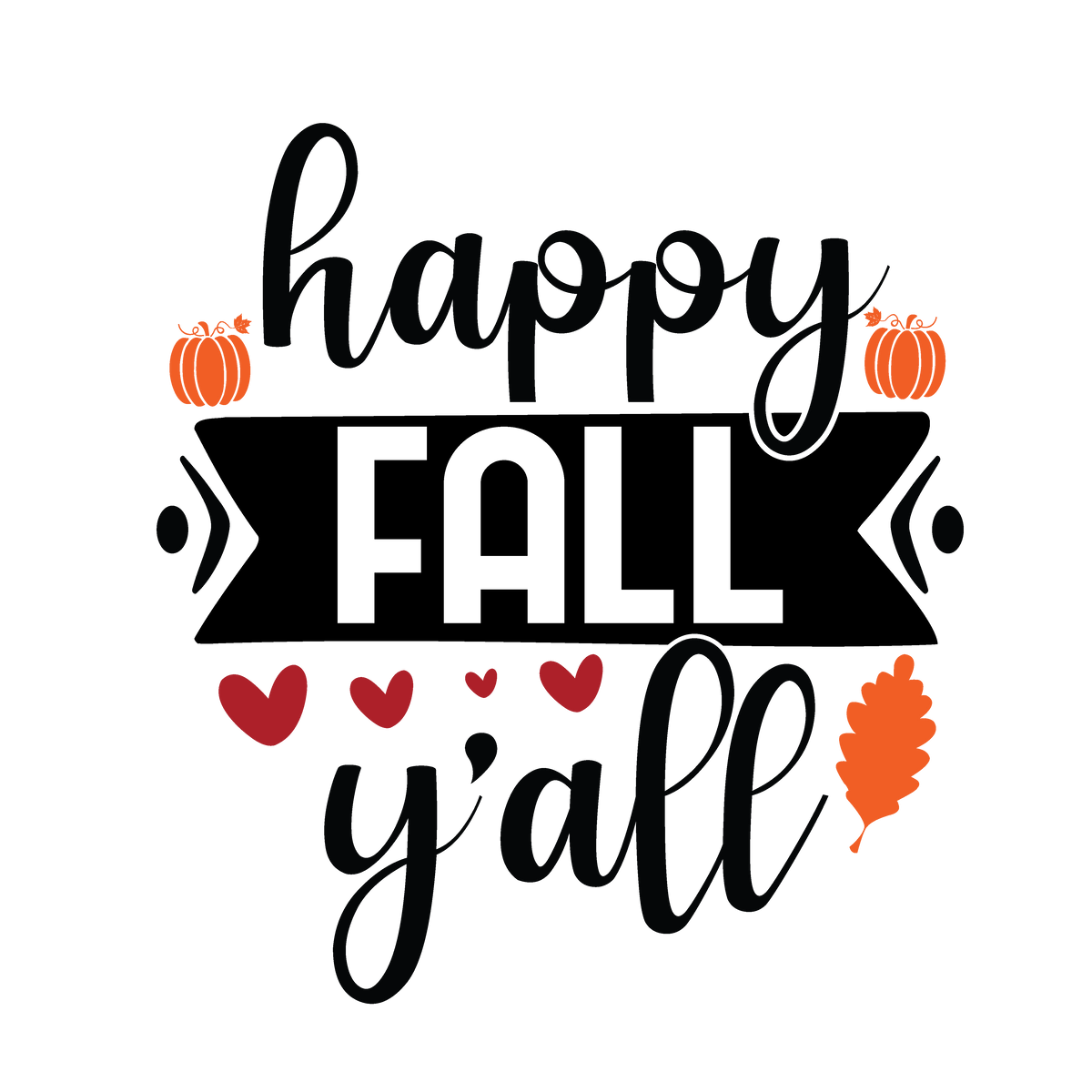 Happy Fall Y’all fall ready-to-press DTF transfer