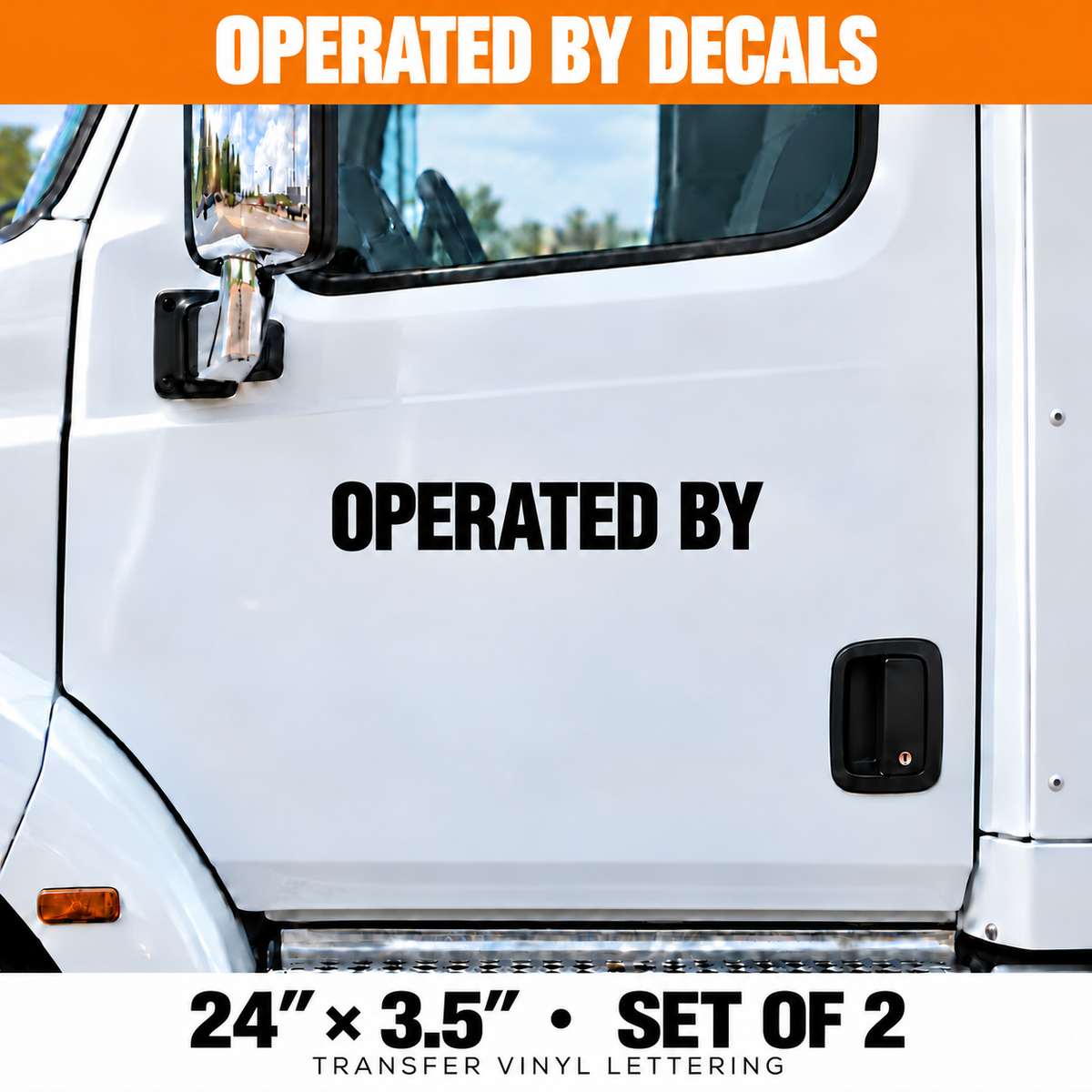 Operated By Vinyl Decals - 24 x 3.5 in - Set of 2