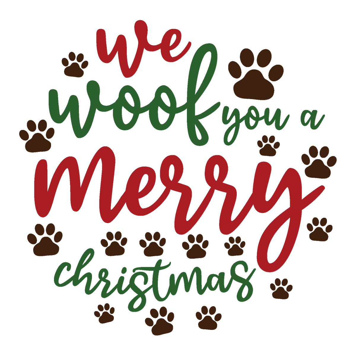 We Woof You a Merry Christmas Christmas ready-to-press DTF transfer