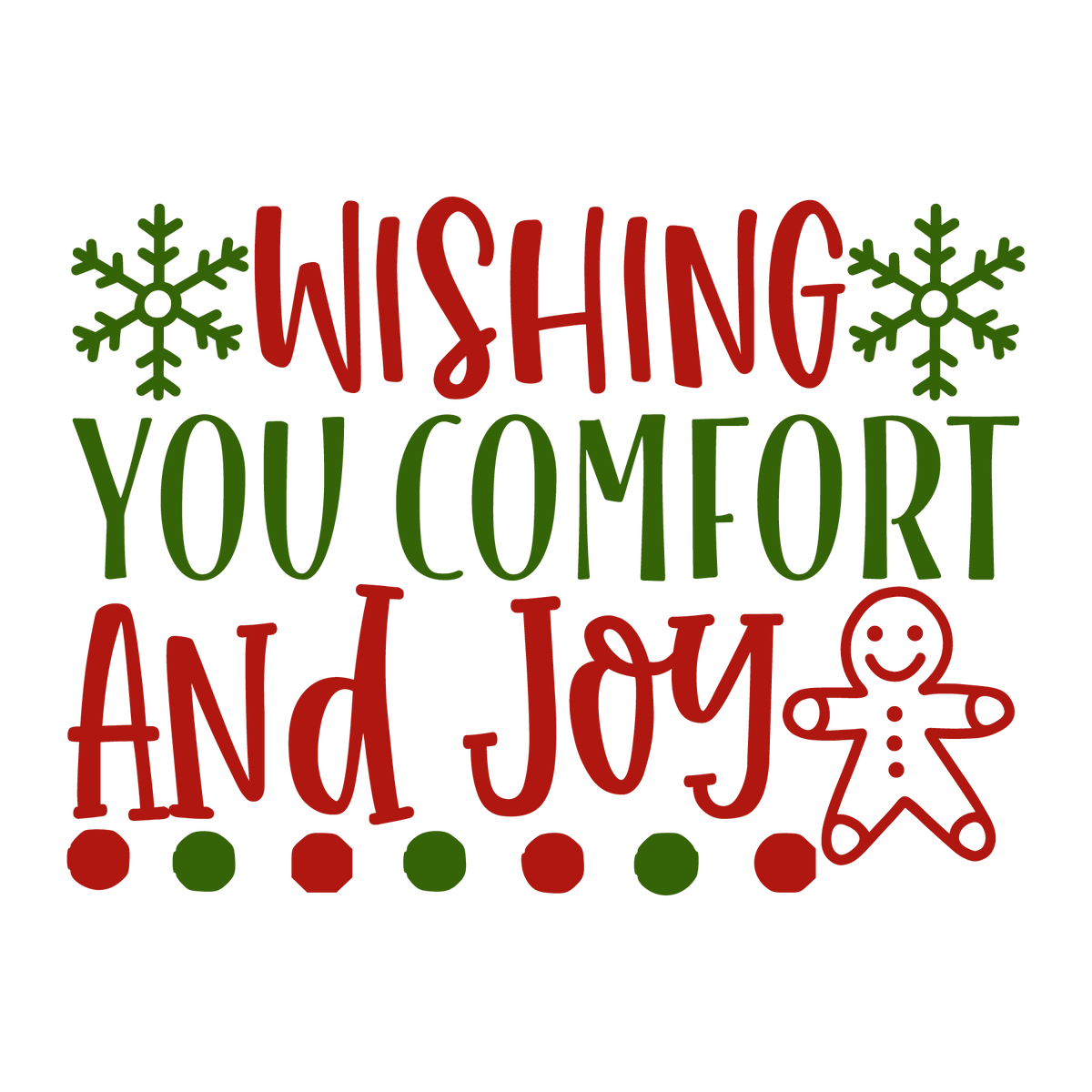 Wishing You Comfort And Joy ready-to-press Christmas DTF transfer