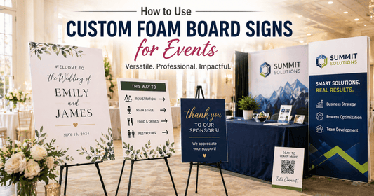 Custom foam board signs for events and weddings in Phoenix AZ by Outta PHX Print Shop