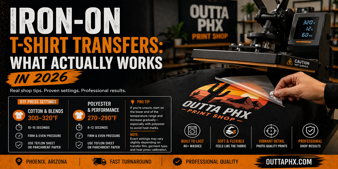 Outta PHX Print Shop iron-on t-shirt transfer press settings infographic showing DTF heat press temperatures for cotton and polyester fabrics in Phoenix Arizona