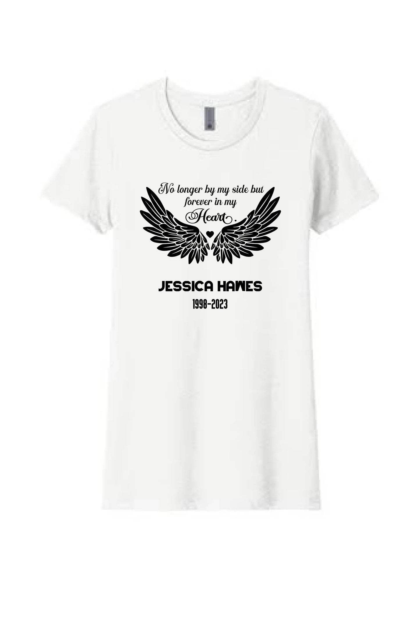 In Loving Memory T-shirt | Design 18 - Outta Phx Print shop
