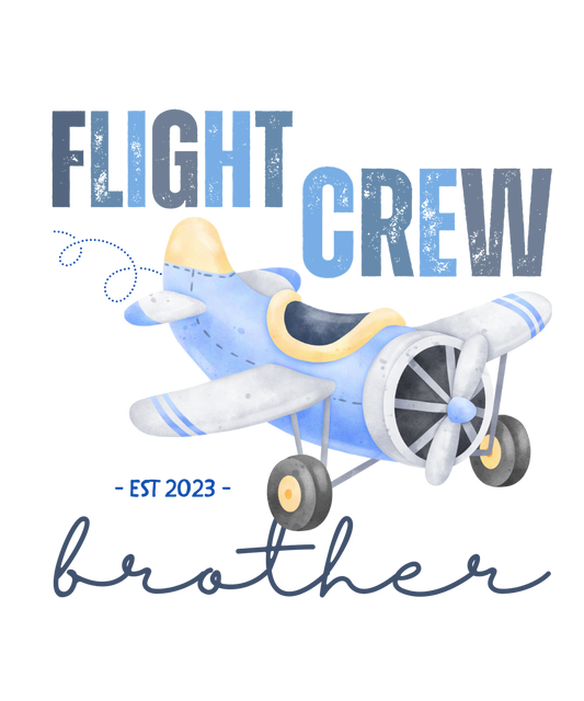 Flight Crew Brother airplane birthday ready-to-press DTF transfer