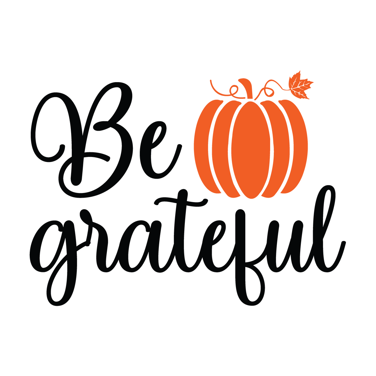 Be Grateful fall ready-to-press DTF transfer