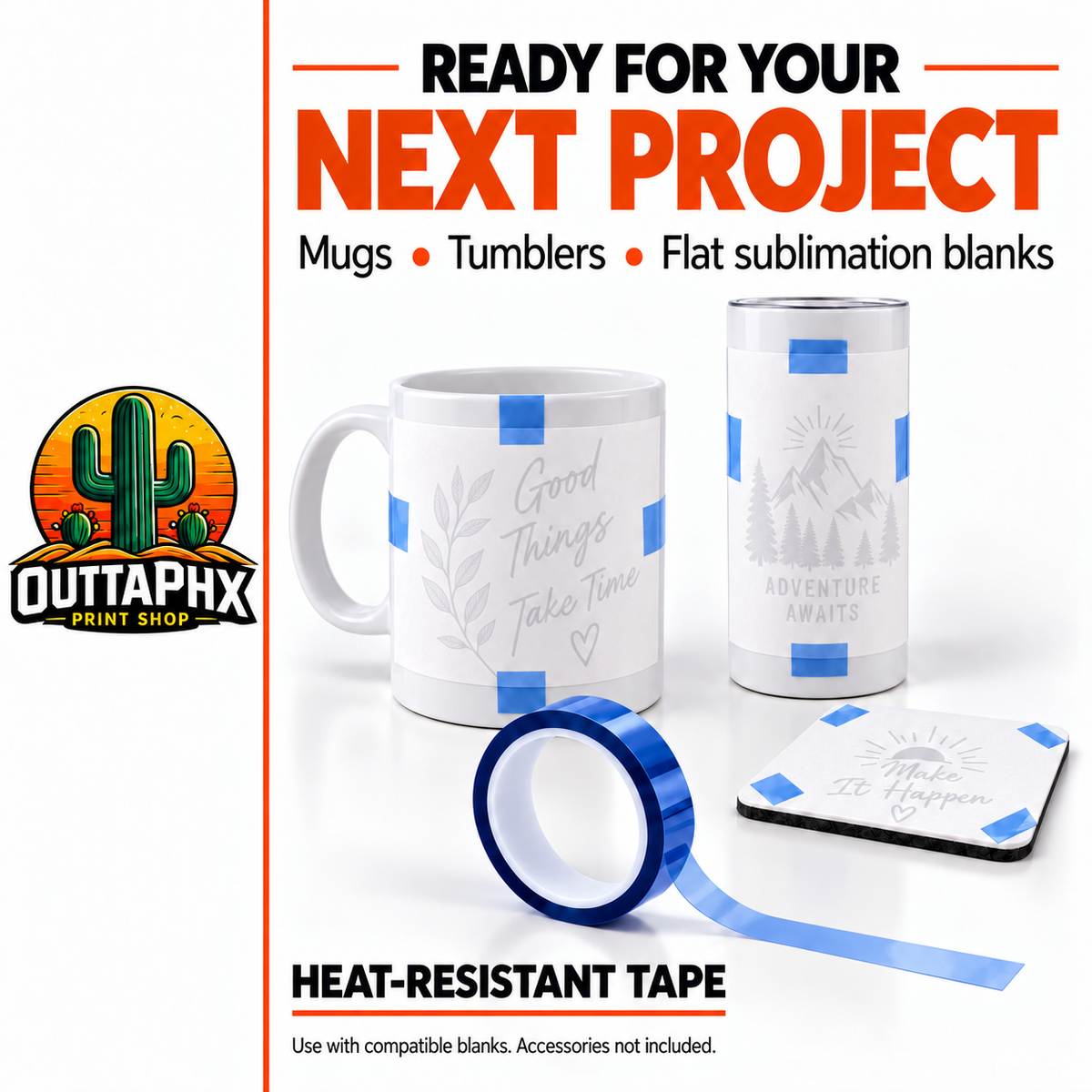 Blue heat tape securing sublimation transfers with faint artwork on a mug, tumbler and coaster.
