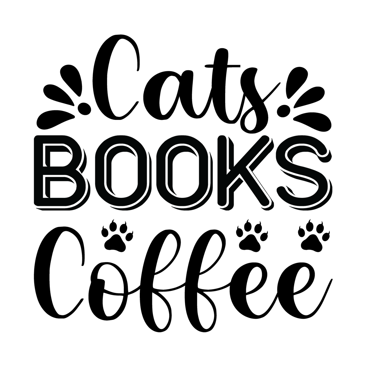 Stacked Cats Books Coffee lettering combines script, outlined capitals and paw prints for readers who love cats and coffee.