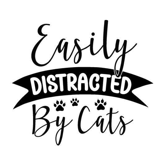 A bold DISTRACTED ribbon separates flowing Easily and By Cats script, giving this simple black design clear visual hierarchy.
