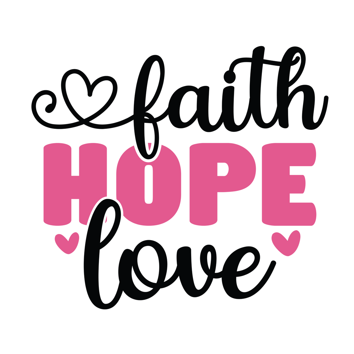 Faith Hope Love lettering with bold pink HOPE between black script and an outlined heart flourish.