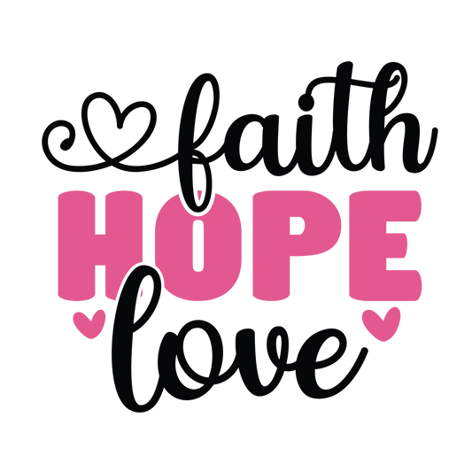 Faith Hope Love lettering with bold pink HOPE between black script and an outlined heart flourish.