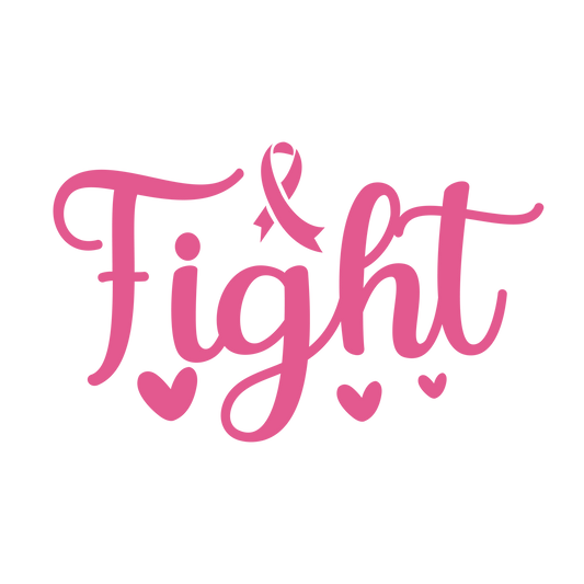 Pink Fight script with an awareness ribbon accent and two pink hearts.