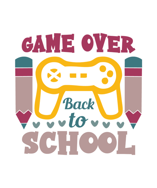Game Over Back to School design with a yellow game controller, two pencils, hearts and berry, teal and pink lettering.