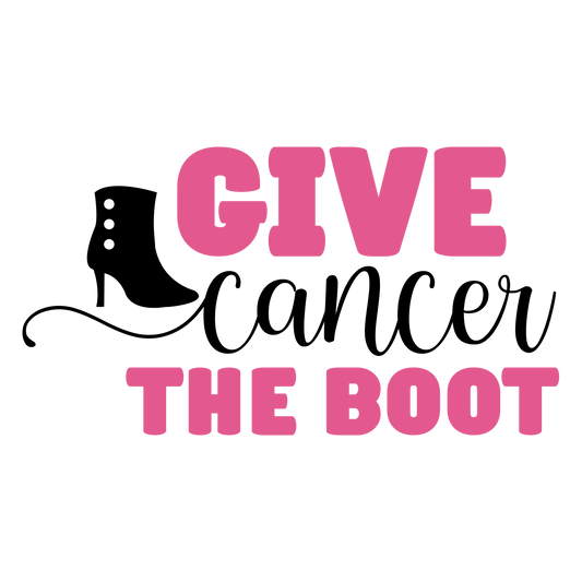 Give Cancer the Boot lettering in pink and black beside a black boot illustration.