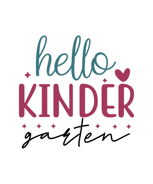 Hello Kindergarten design with teal hello, berry KINDER, black garten script, a heart and sparkle accents.