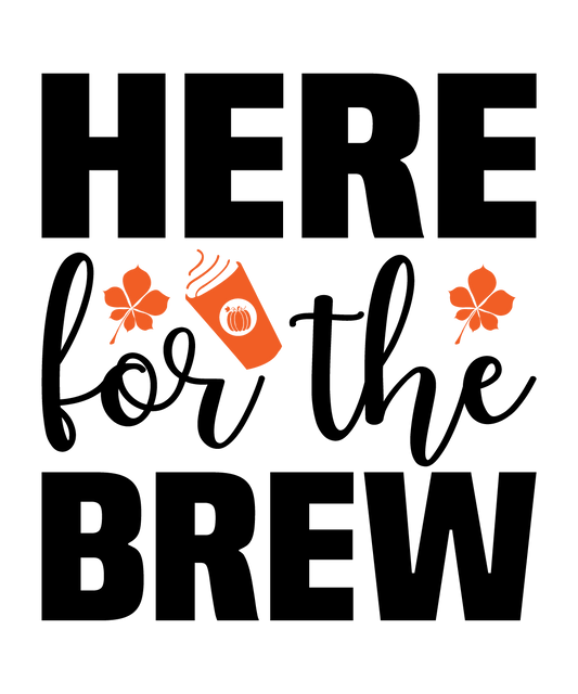 Here for the Brew fall ready-to-press DTF transfer