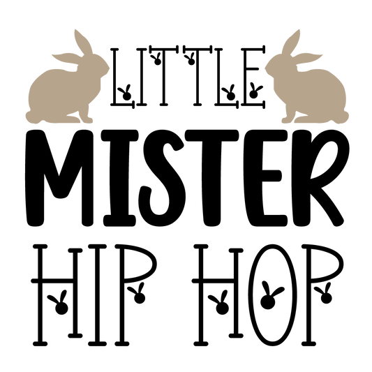 Little Mister Hip Hop Easter ready-to-press DTF transfer