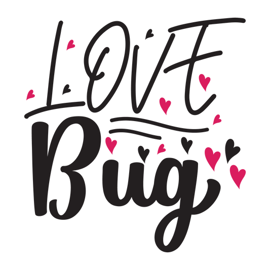 Love Bug ready-to-press Valentine DTF transfer from Outta Phx Print Shop