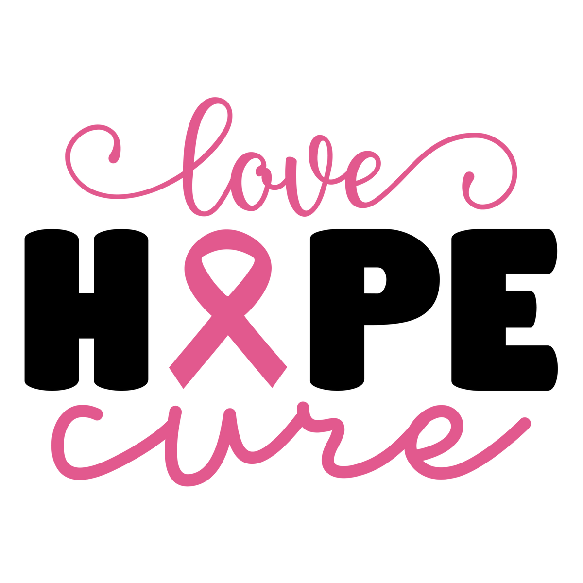 Love Hope Cure artwork with pink script, bold black HOPE and a pink ribbon replacing the O.