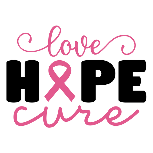Love Hope Cure artwork with pink script, bold black HOPE and a pink ribbon replacing the O.