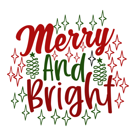Merry And Bright ready-to-press Christmas DTF transfer from Outta Phx Print Shop