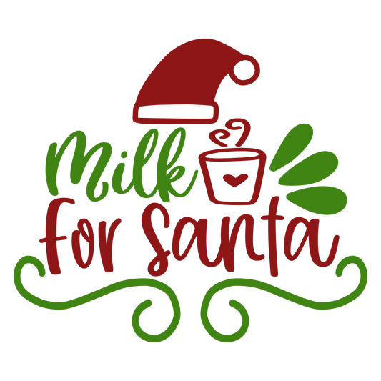 Milk For Santa ready-to-press Christmas DTF transfer from Outta Phx Print Shop