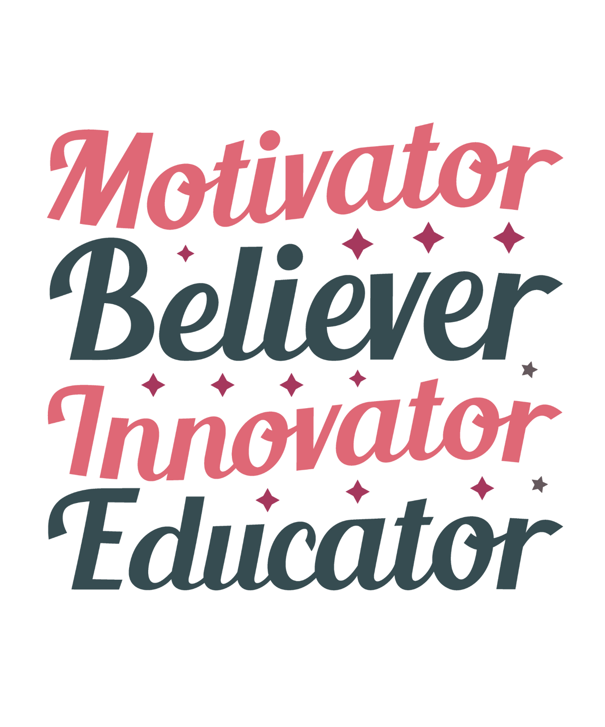 Motivator Believer Innovator Educator lettering in coral and slate with berry sparkles, ready-to-press teacher DTF transfer.