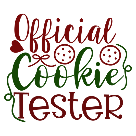 Official Cookie Tester ready-to-press Christmas DTF transfer from Outta Phx Print Shop