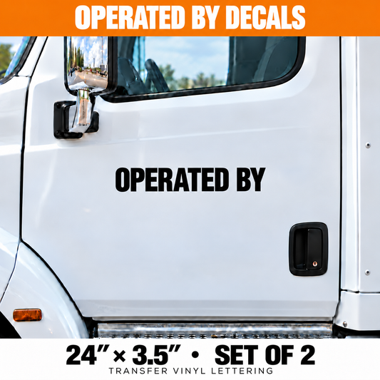 Operated By Vinyl Decals - 24 x 3.5 in - Set of 2