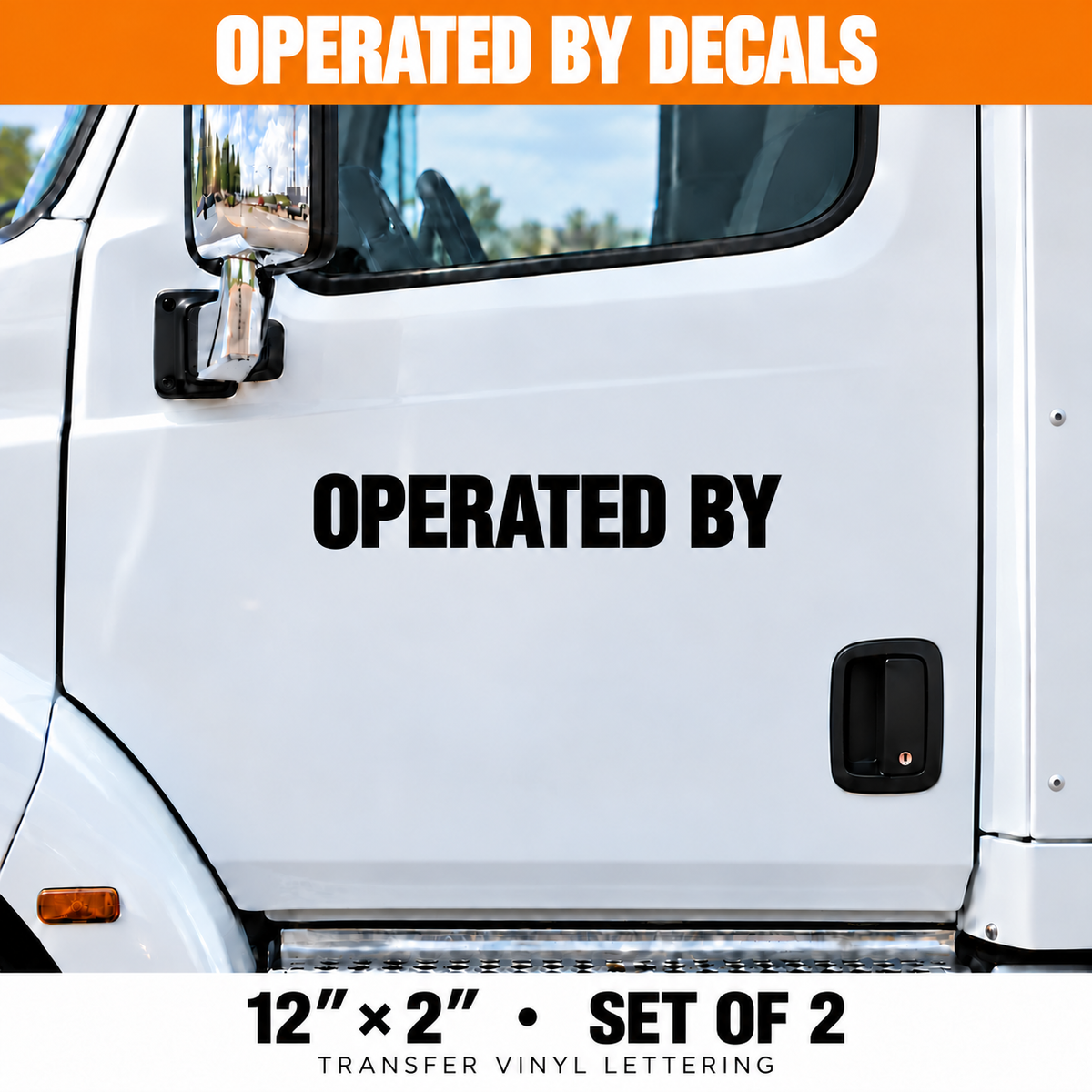 Operated By Vinyl Decals - 12 x 2 in - Set of 2