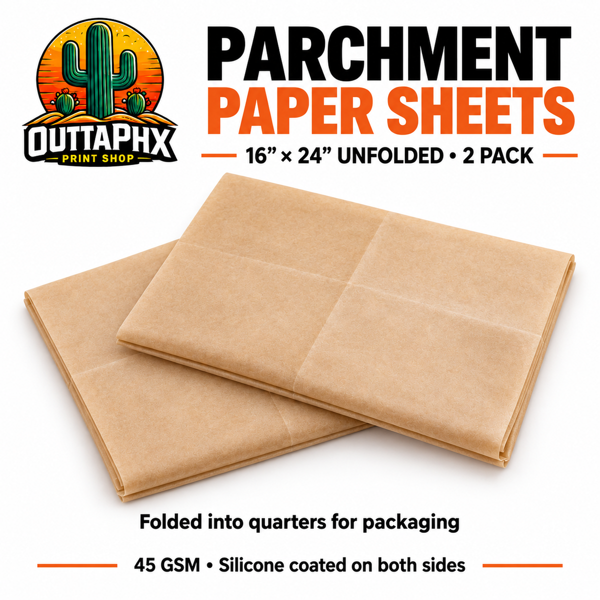 Two unbleached parchment paper sheets folded into quarters, each measuring 16 by 24 inches unfolded.