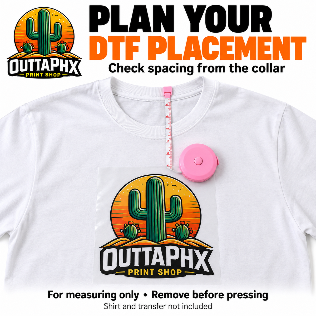 Pink retractable measuring tape demonstrating DTF transfer placement on a white T-shirt.