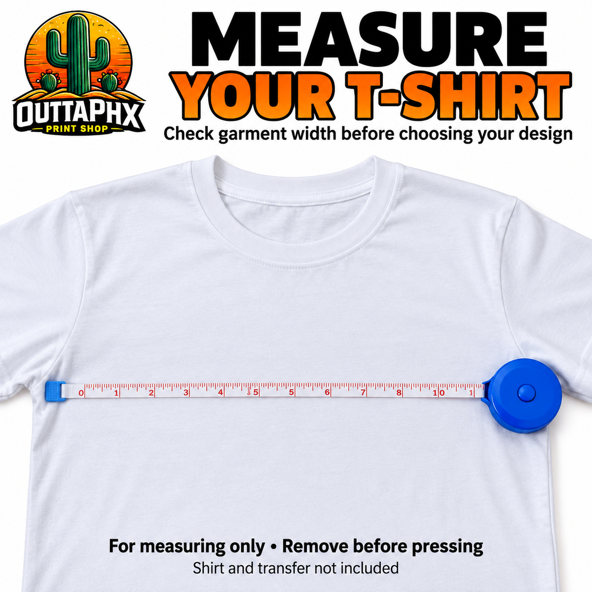 Blue retractable measuring tape stretched across a white T-shirt to check garment width.