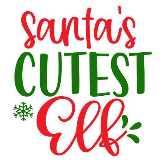 Santa’s Cutest Elf ready-to-press Christmas DTF transfer from Outta Phx Print Shop