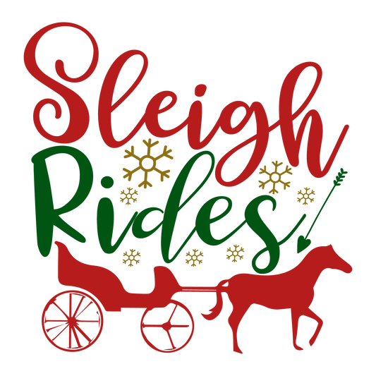 Sleigh Rides ready-to-press Christmas DTF transfer