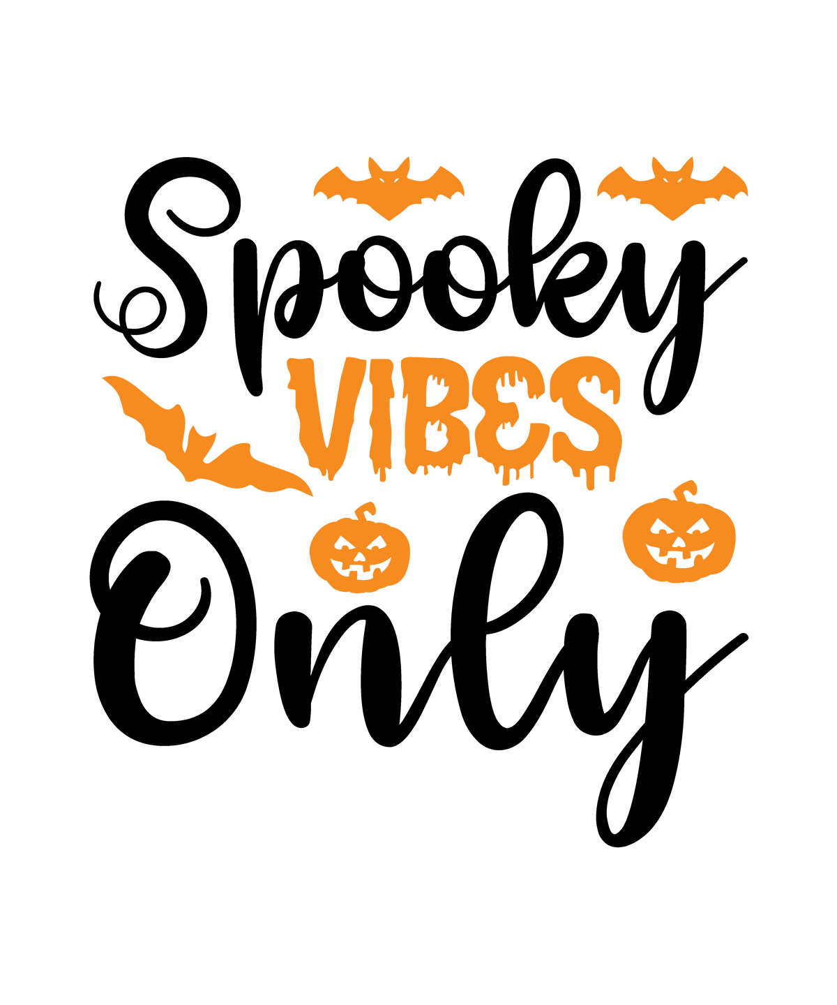 Spooky Vibes Only Halloween DTF transfer