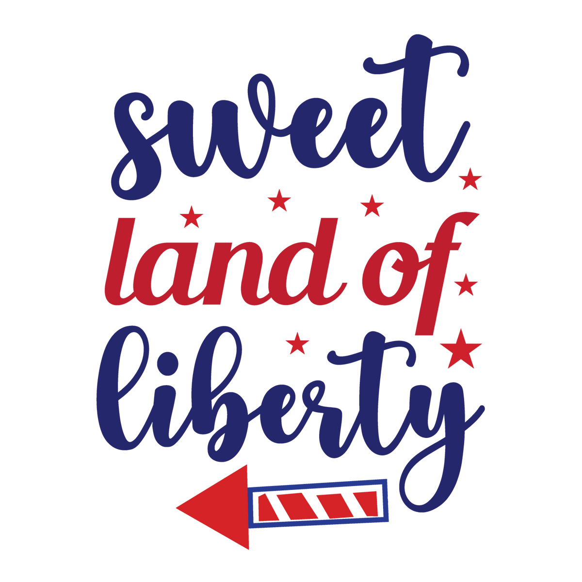 Sweet Land of Liberty red and navy typography with an arrow accent.