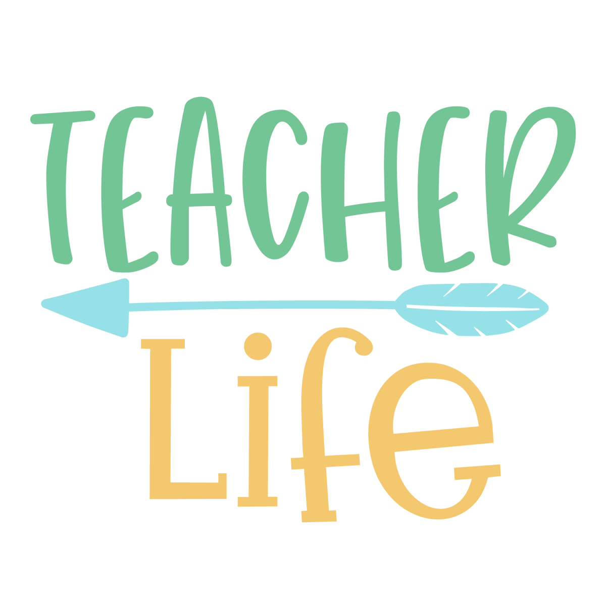 Teacher Life ready-to-press school and teacher DTF transfer from Outta Phx Print Shop