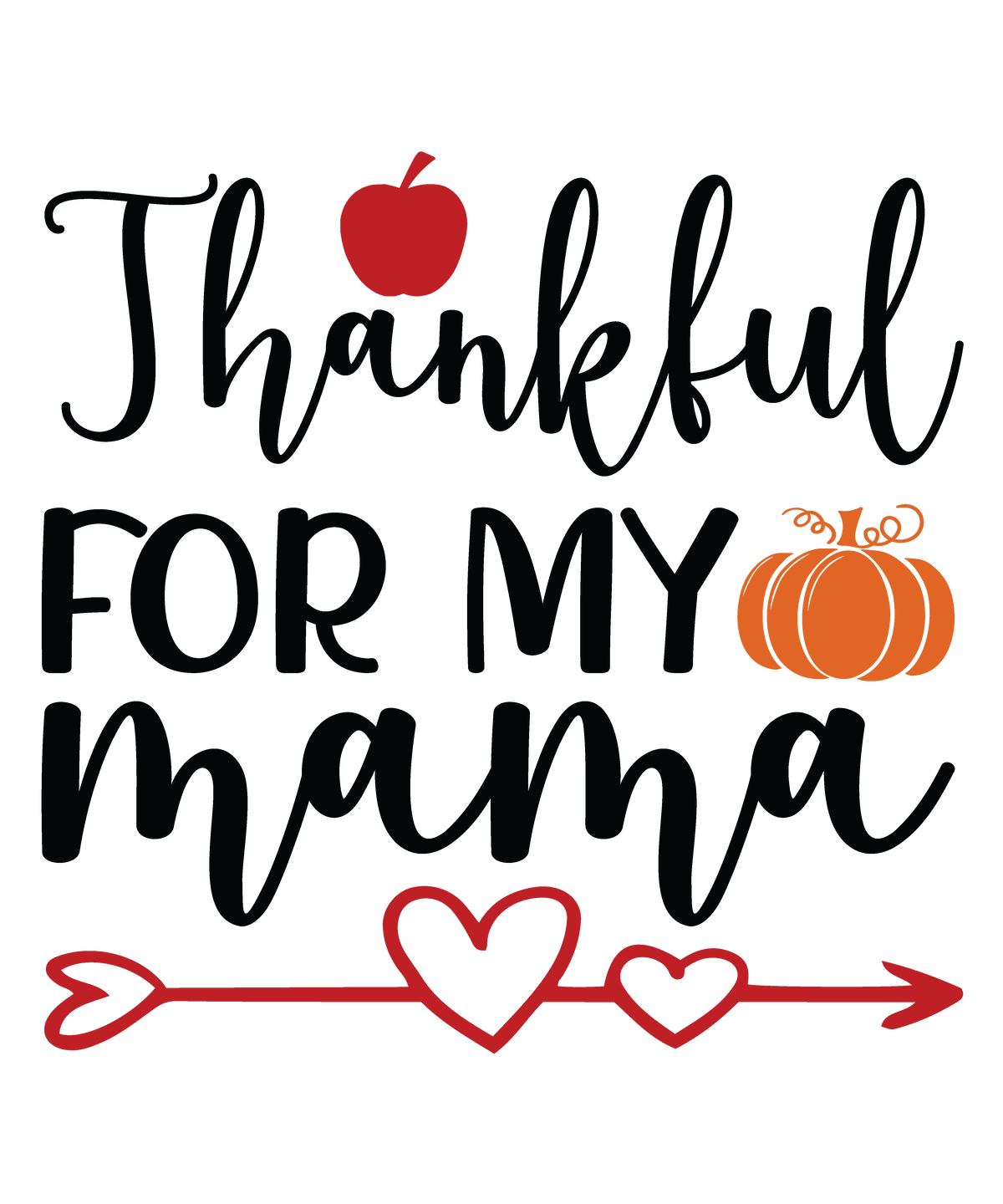 Thankful for My Mama fall ready-to-press DTF transfer