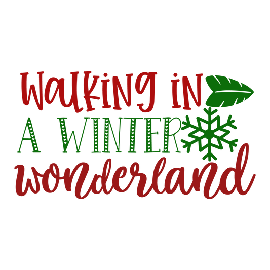 Walking In A Winter Wonderland ready-to-press Christmas DTF transfer
