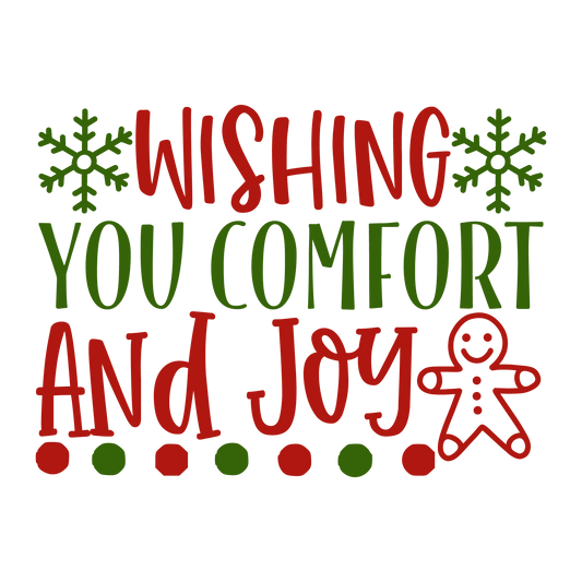 Wishing You Comfort And Joy ready-to-press Christmas DTF transfer