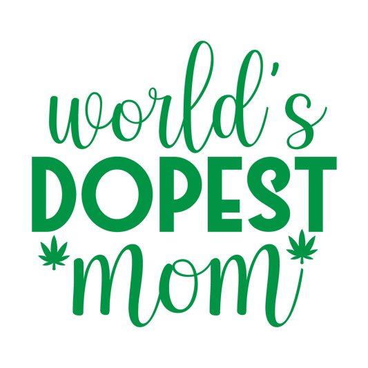 World's Dopest Mom ready-to-press DTF transfer