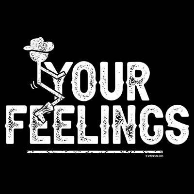 YOUR FEELINGS